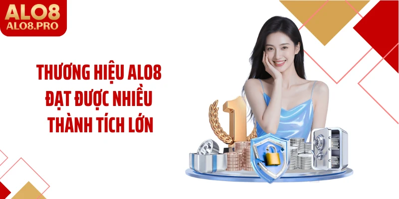 Thương hiệu ALO8 đạt được nhiều thành tích lớn